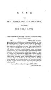 An early case relative to the import tariffs on corn, includes a copy of two letters from James Stirling, Lord Provost of the City of Edinburgh to "The Right Honourable Henry Dundas".